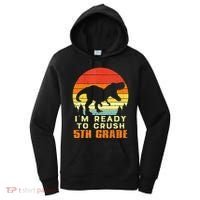 Im Ready To Crush 5th Grade Trex Dino Retro First Day Women's Hoodie thumb 0