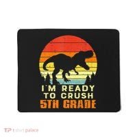 Im Ready To Crush 5th Grade Trex Dino Retro First Day Mousepad thumb 0