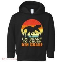 Im Ready To Crush 5th Grade Trex Dino Retro First Day Toddler Hoodie thumb 0