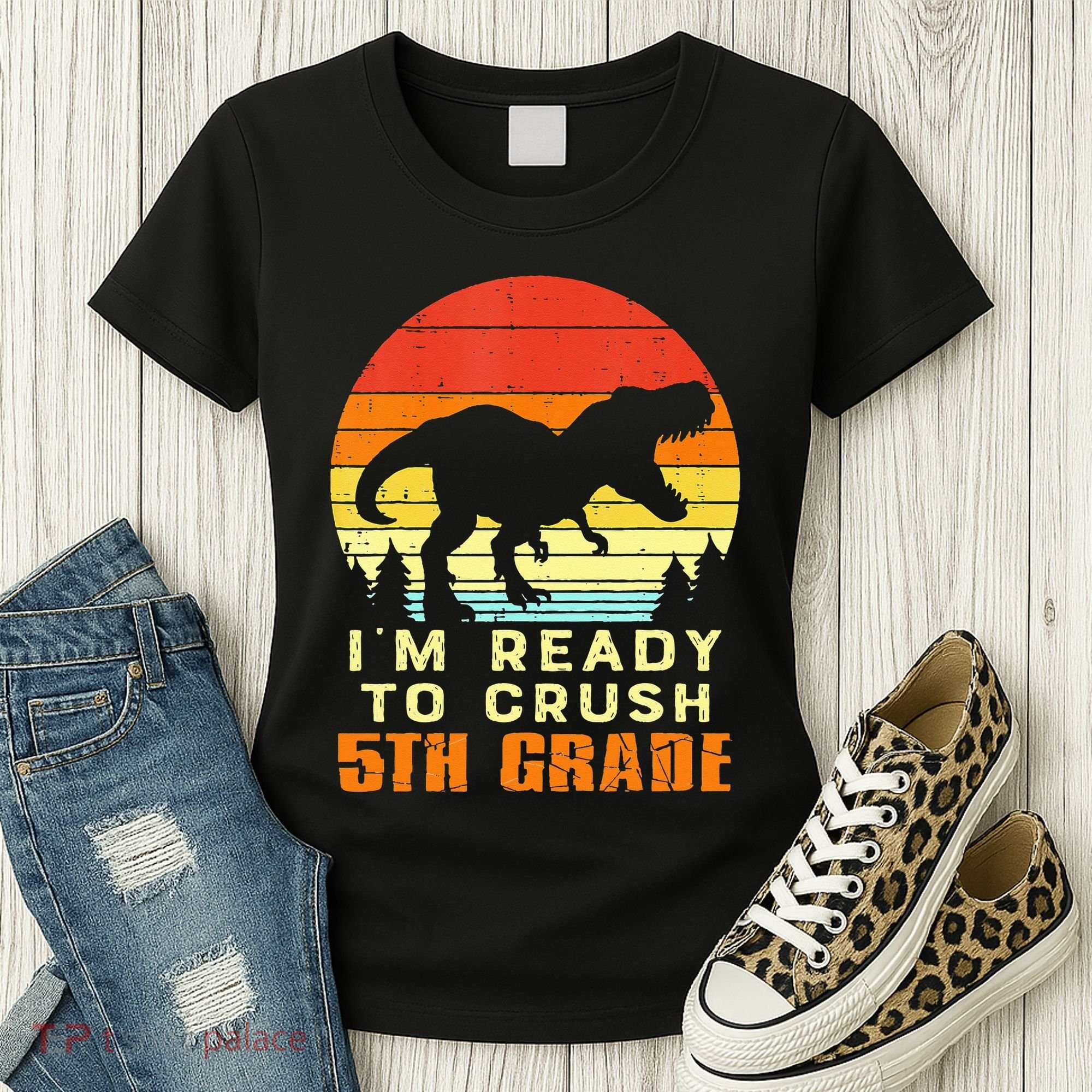 Im Ready To Crush 5th Grade Trex Dino Retro First Day Women's T-Shirt