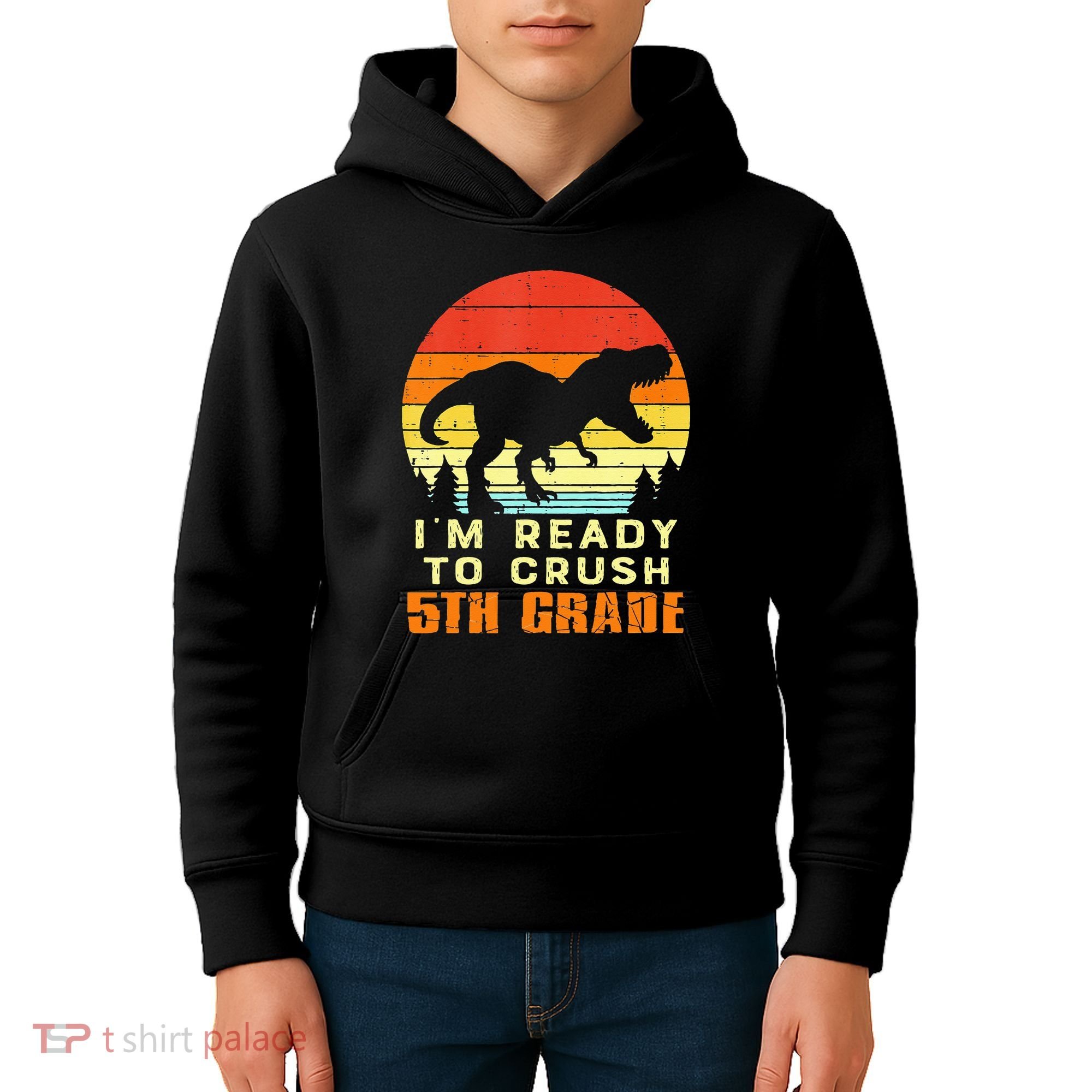 Im Ready To Crush 5th Grade Trex Dino Retro First Day Kids Hoodie