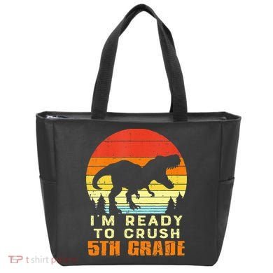 Im Ready To Crush 5th Grade Trex Dino Retro First Day Tote Bag