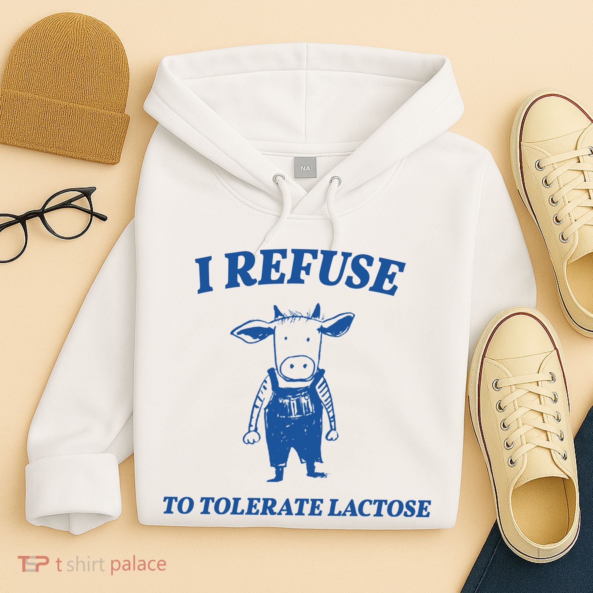 I Refuse To Tolerate Lactose Cow Hoodie