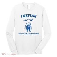 I Refuse To Tolerate Lactose Cow Long Sleeve Shirt thumb 0