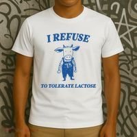 I Refuse To Tolerate Lactose Cow T-Shirt thumb 3