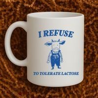 I Refuse To Tolerate Lactose Cow Coffee Mug thumb 2