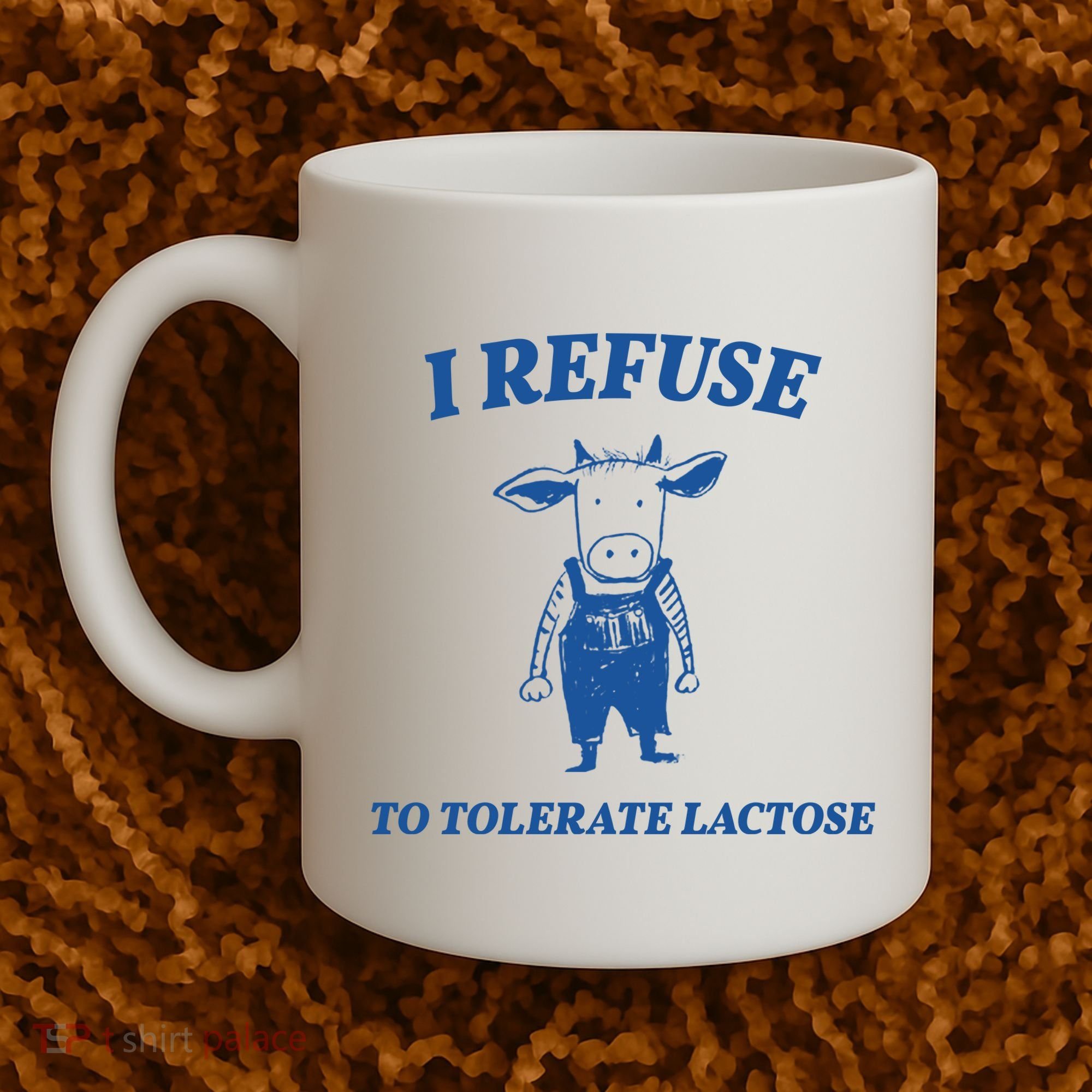 I Refuse To Tolerate Lactose Cow Coffee Mug