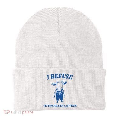 I Refuse To Tolerate Lactose Cow Beanie