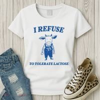 I Refuse To Tolerate Lactose Cow Women's T-Shirt thumb 3