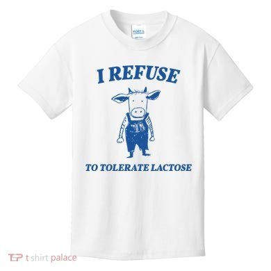 I Refuse To Tolerate Lactose Cow Kids T-Shirt