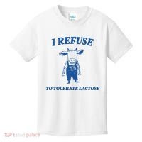 I Refuse To Tolerate Lactose Cow Kids T-Shirt thumb 0