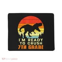 Im Ready To Crush 7th Grade Trex Dino Retro First Day Mousepad thumb 0