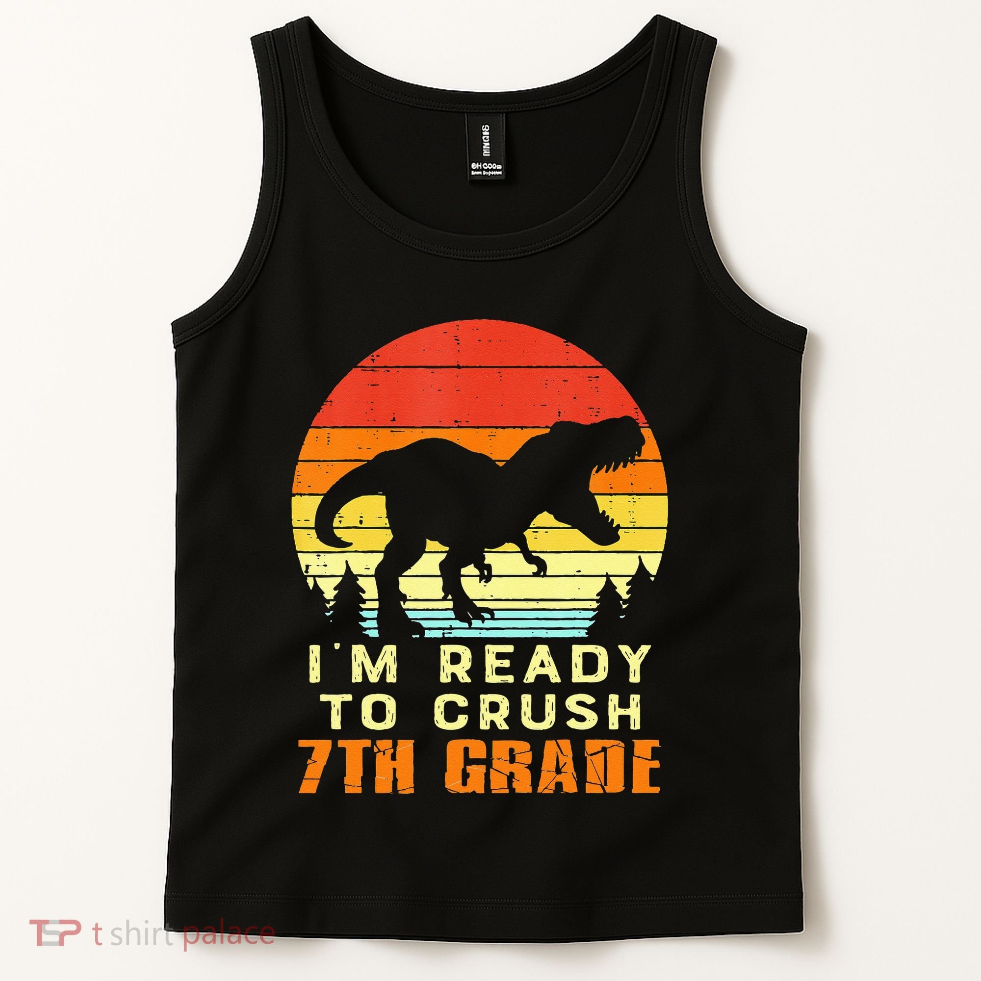 Im Ready To Crush 7th Grade Trex Dino Retro First Day Tank Top