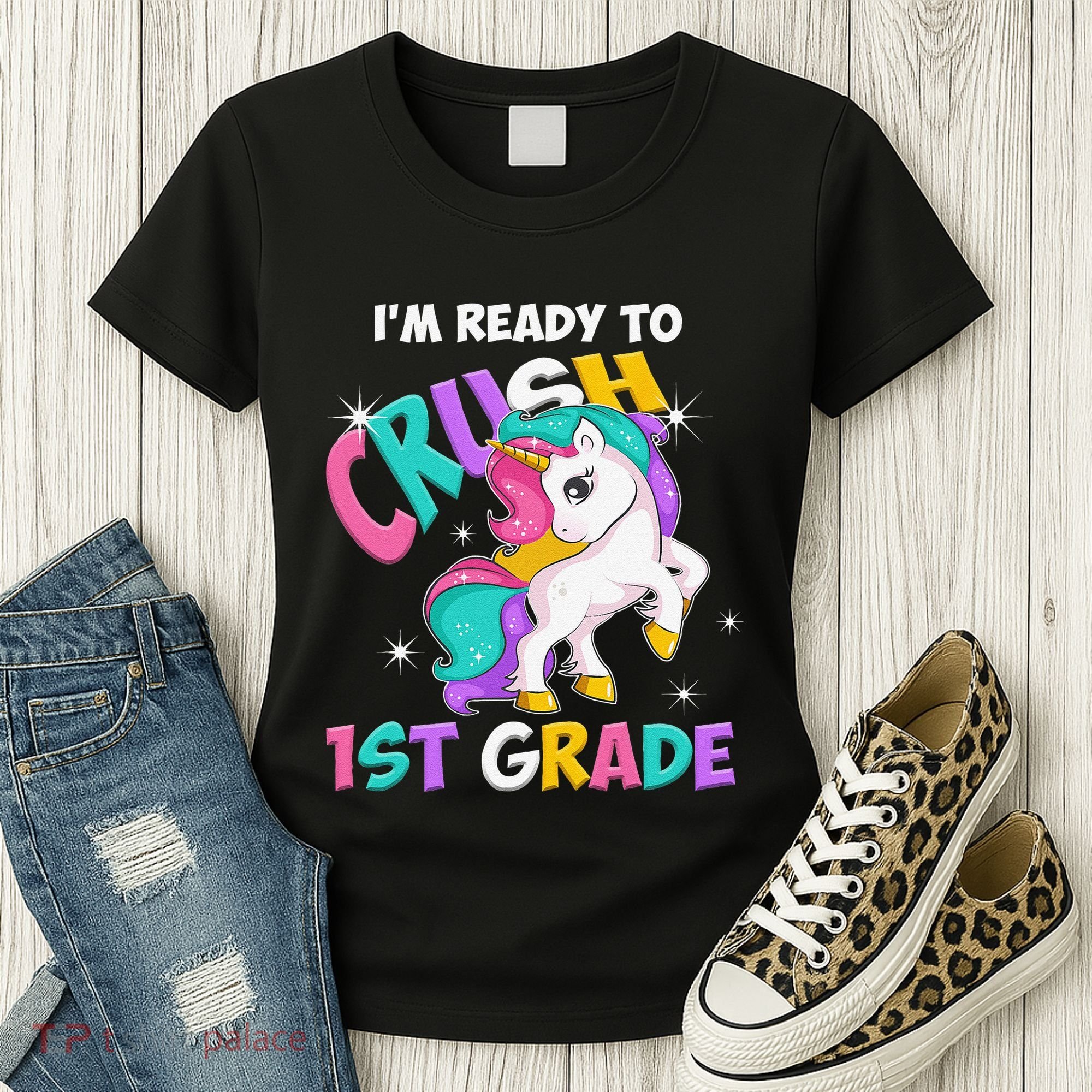Im Ready To Crush 1st Grade Unicorn Back To School Women's T-Shirt