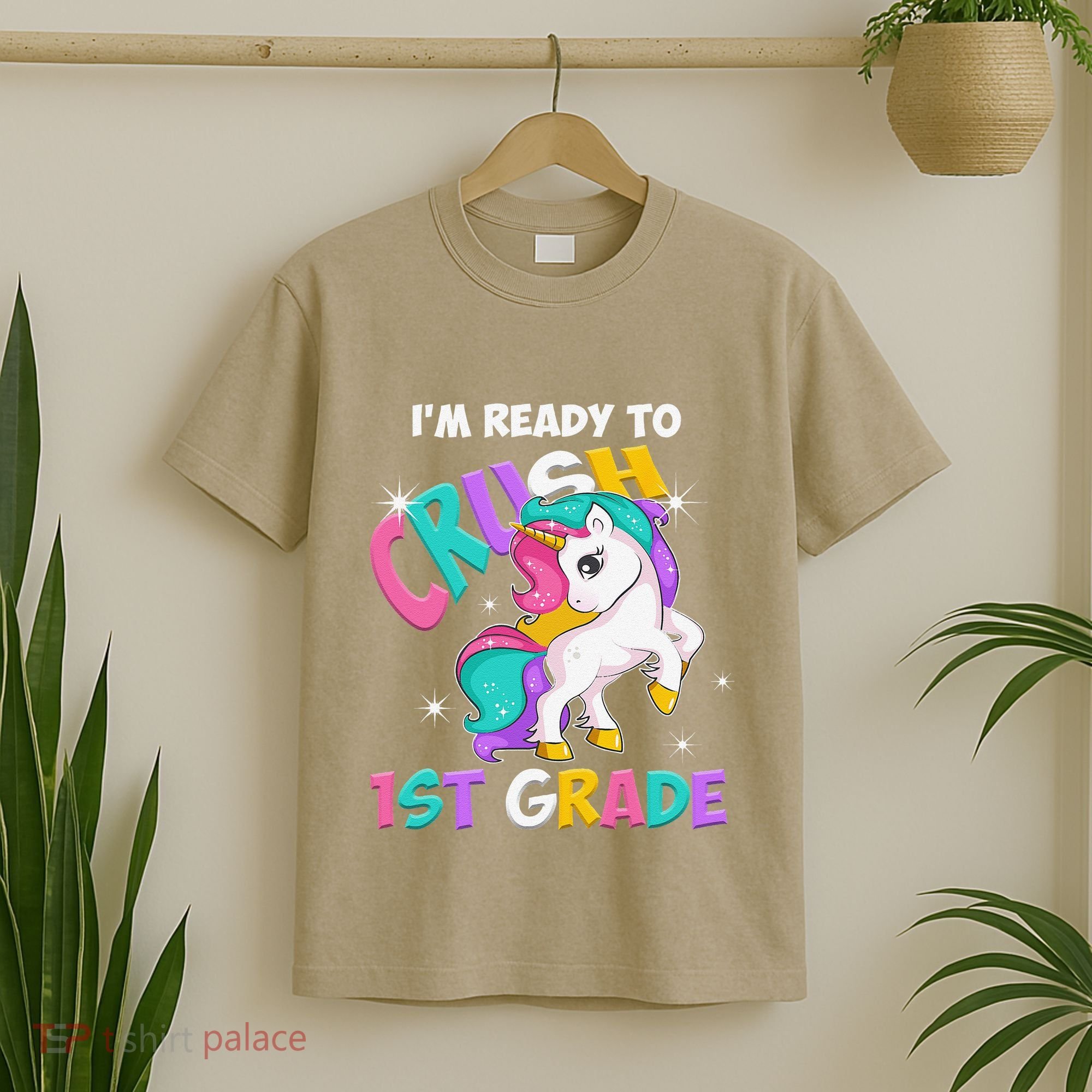 Im Ready To Crush 1st Grade Unicorn Back To School T-Shirt