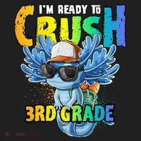 I'm Ready To Crush 3rd Grade Axolotl Back To School Women's Sweatshirt thumb 2