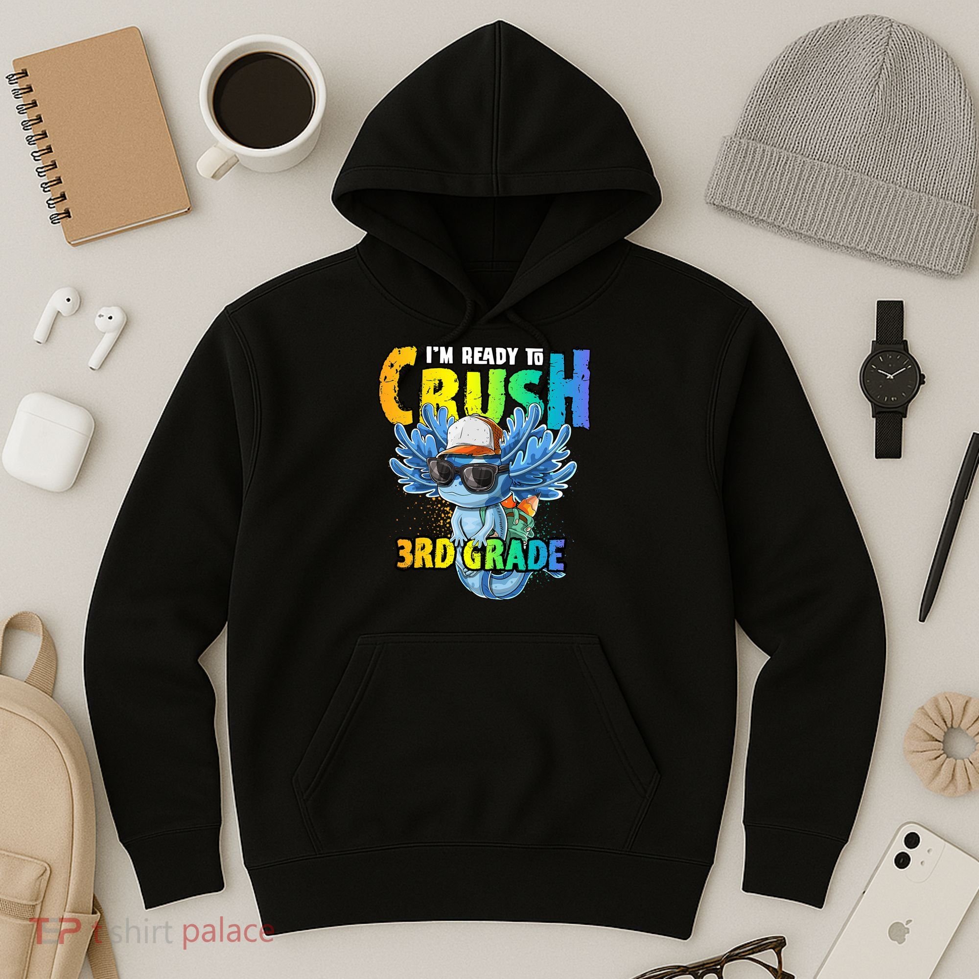 I'm Ready To Crush 3rd Grade Axolotl Back To School Hoodie