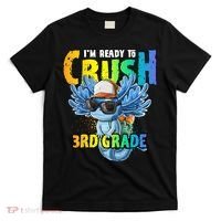 I'm Ready To Crush 3rd Grade Axolotl Back To School T-Shirt thumb 0