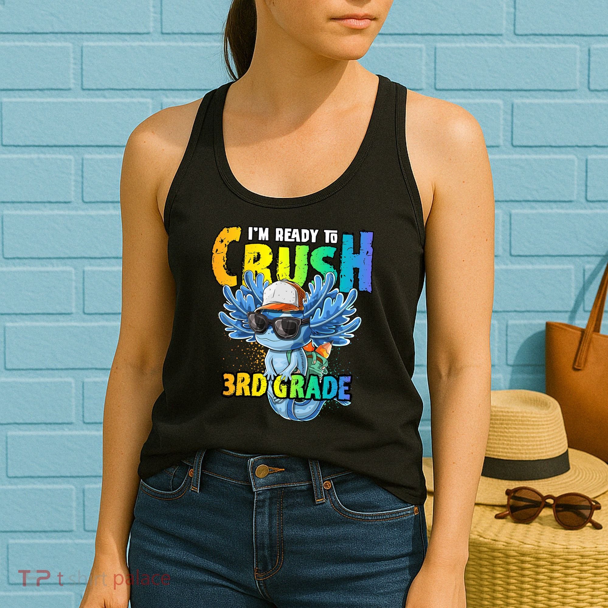 I'm Ready To Crush 3rd Grade Axolotl Back To School Women's Tank Top