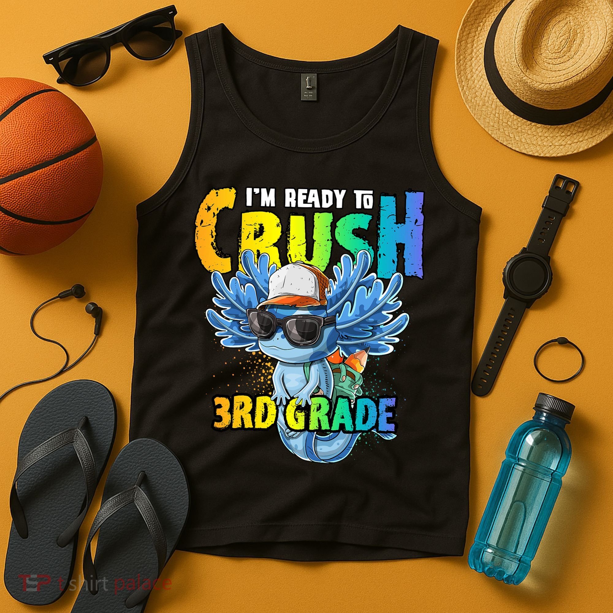 I'm Ready To Crush 3rd Grade Axolotl Back To School Tank Top