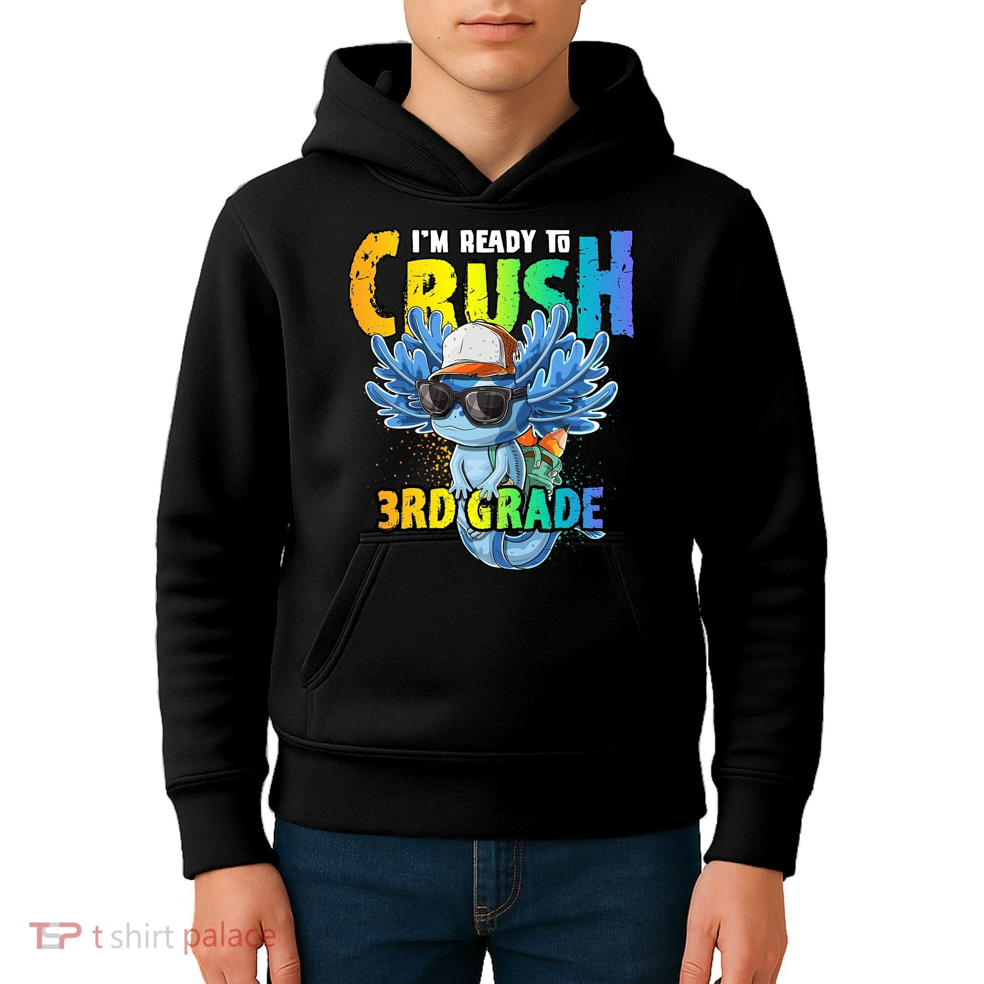 I'm Ready To Crush 3rd Grade Axolotl Back To School Kids Hoodie