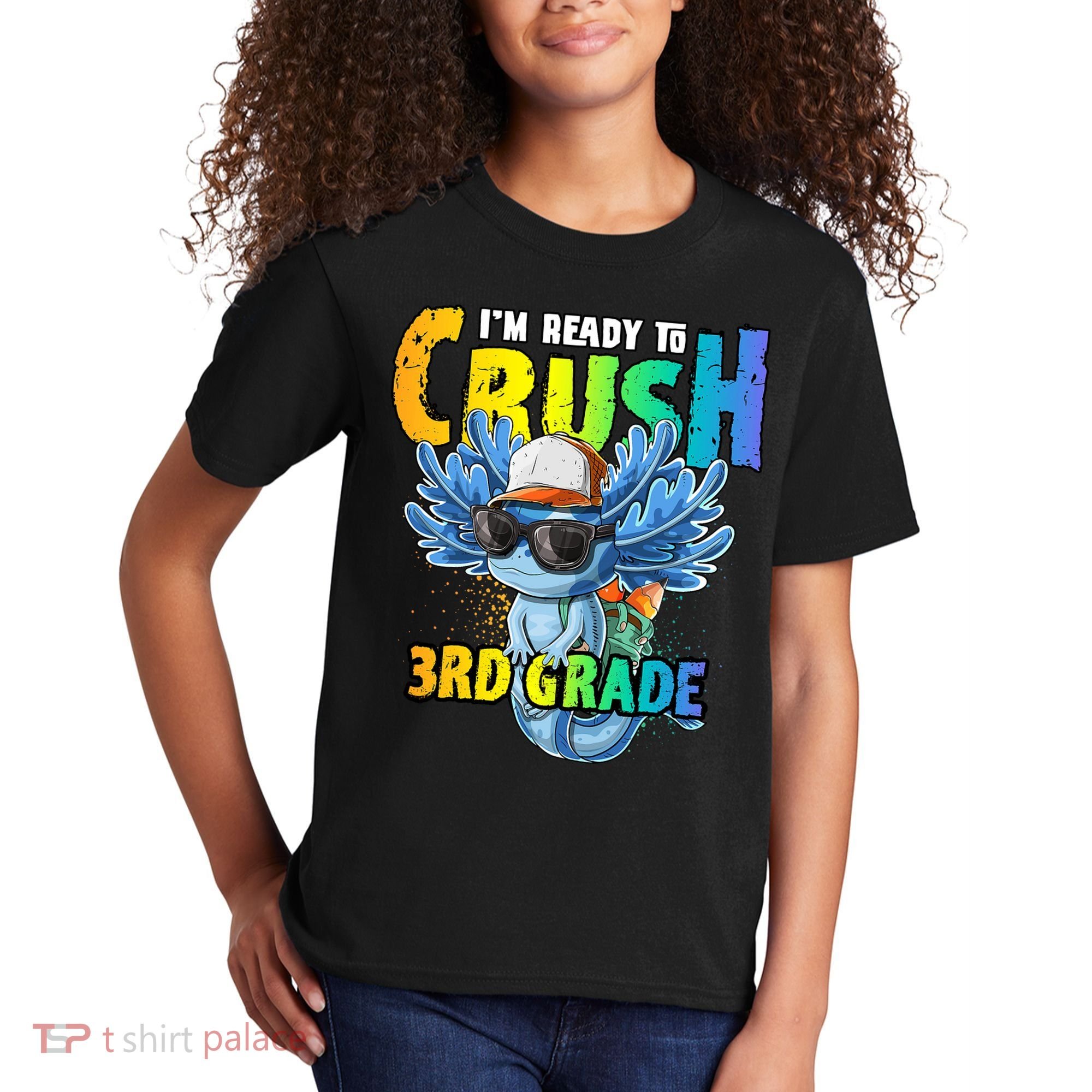 I'm Ready To Crush 3rd Grade Axolotl Back To School Kids T-Shirt