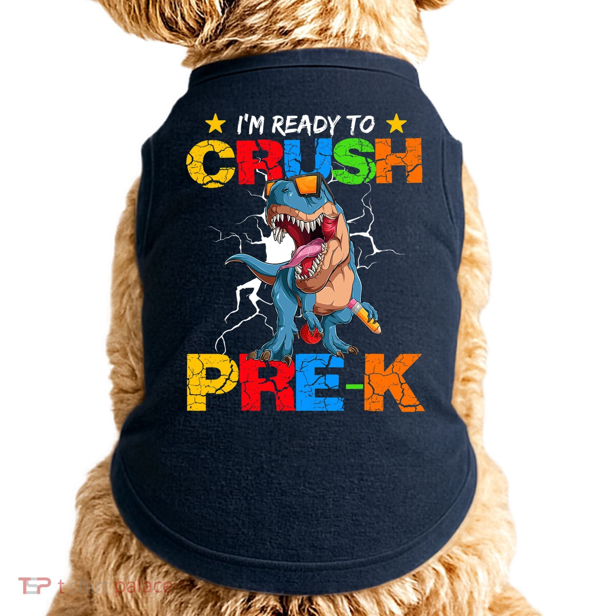 I'm Ready To Crush Pre K Dinosaur Back To School Doggie Tank