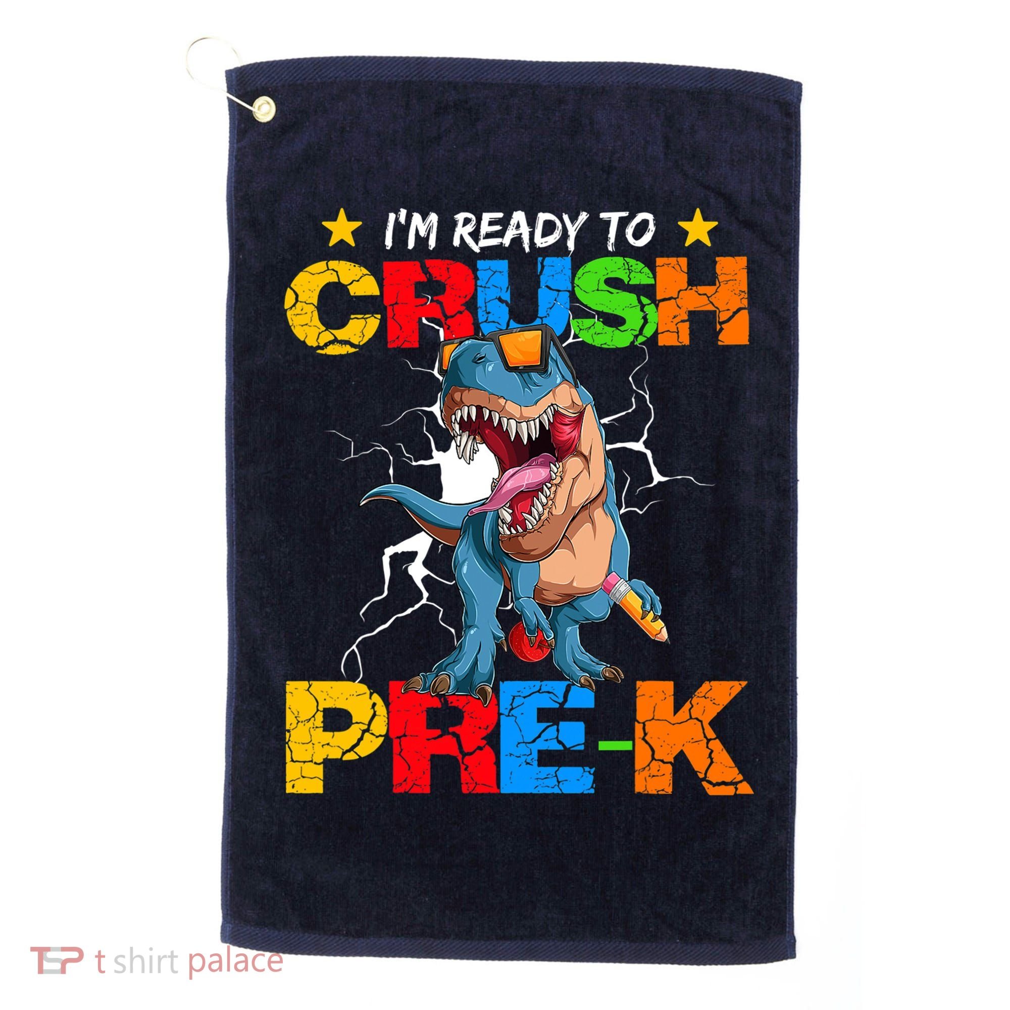 I'm Ready To Crush Pre K Dinosaur Back To School Golf Towel