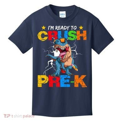 I'm Ready To Crush Pre K Dinosaur Back To School Kids T-Shirt