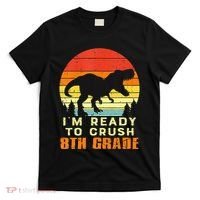 Im Ready To Crush 8th Grade Trex Dino Retro First Day T-Shirt thumb 0