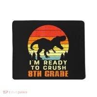 Im Ready To Crush 8th Grade Trex Dino Retro First Day Mousepad thumb 0