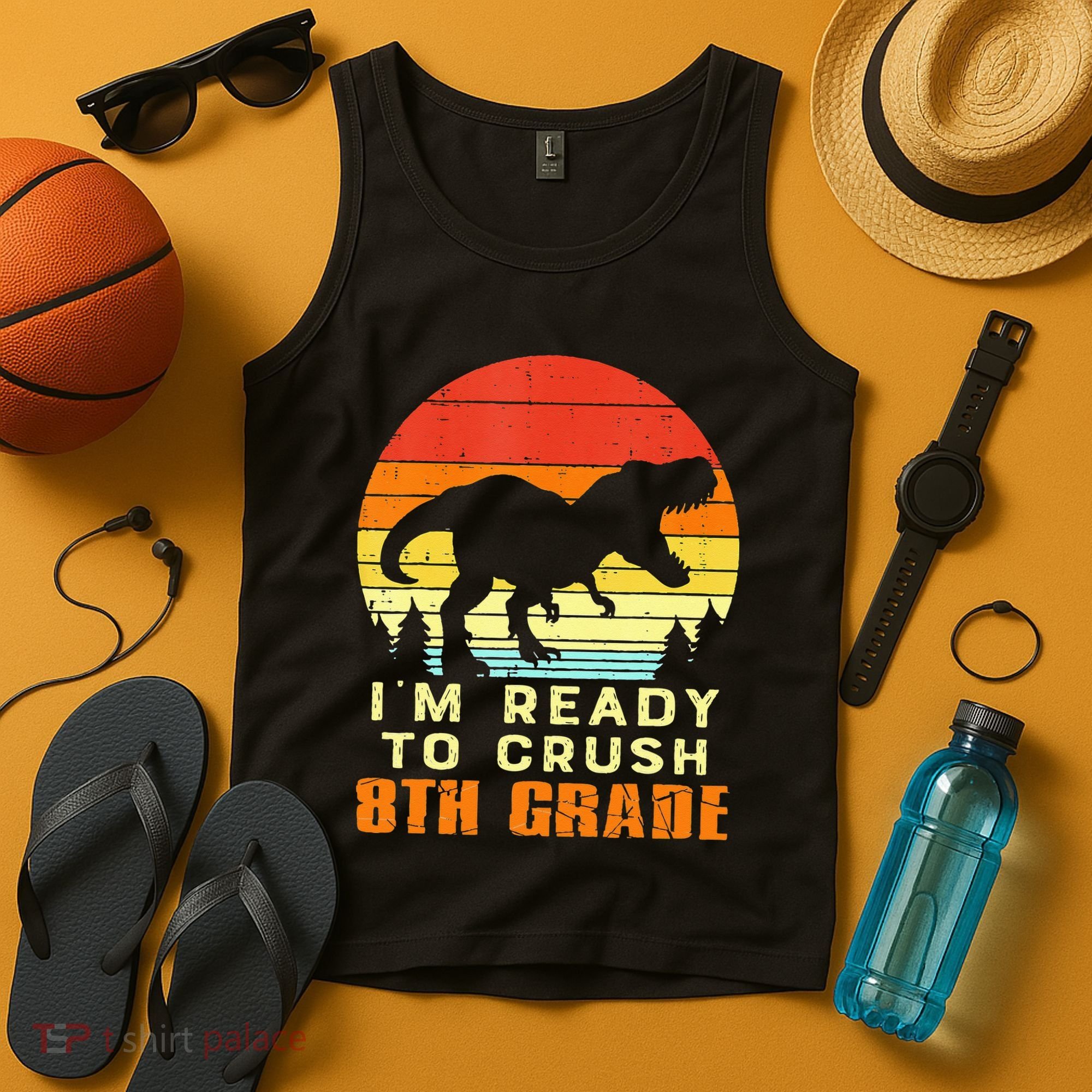 Im Ready To Crush 8th Grade Trex Dino Retro First Day Tank Top