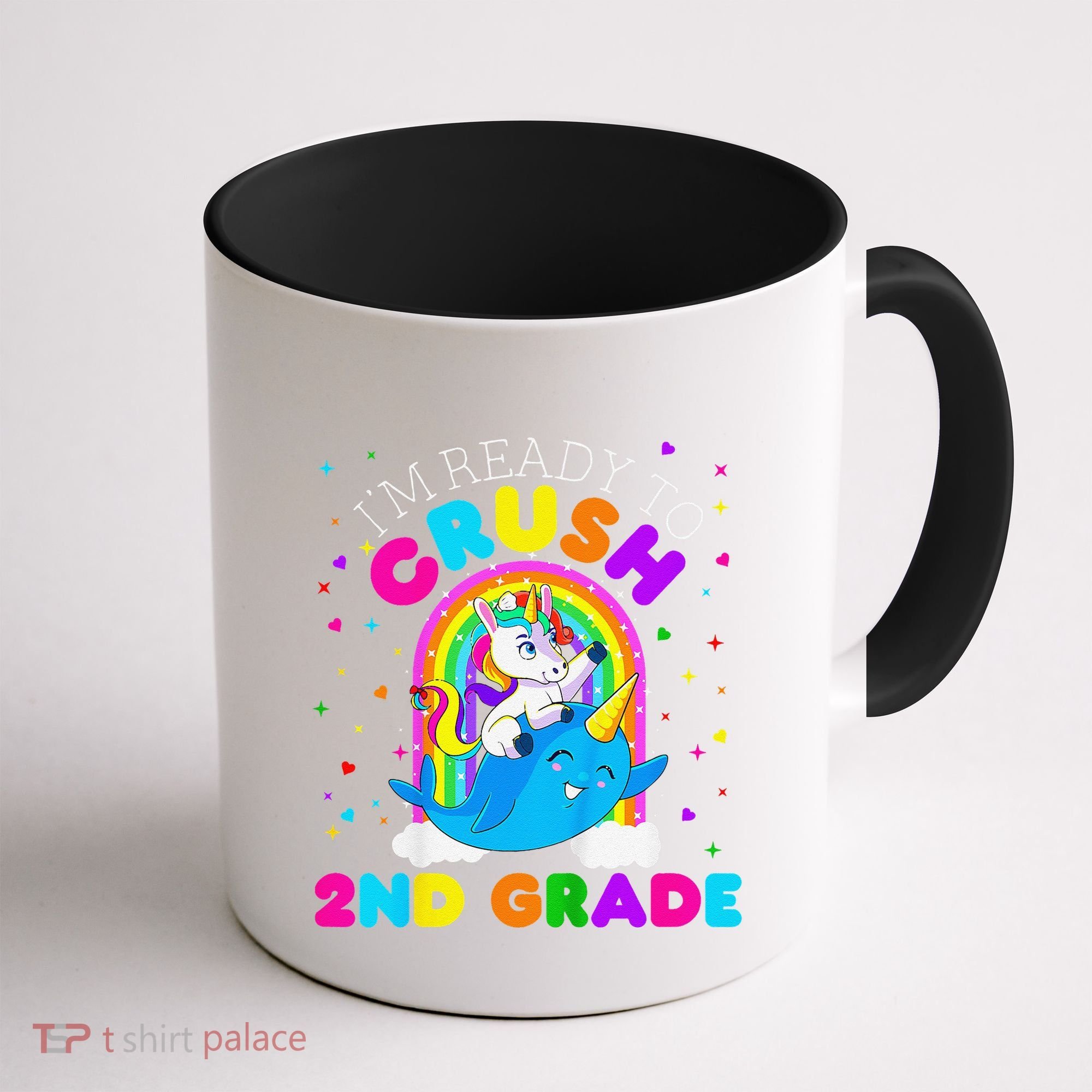 Im Ready To Crush 2nd Grade Unicorn First Day Of School Coffee Mug