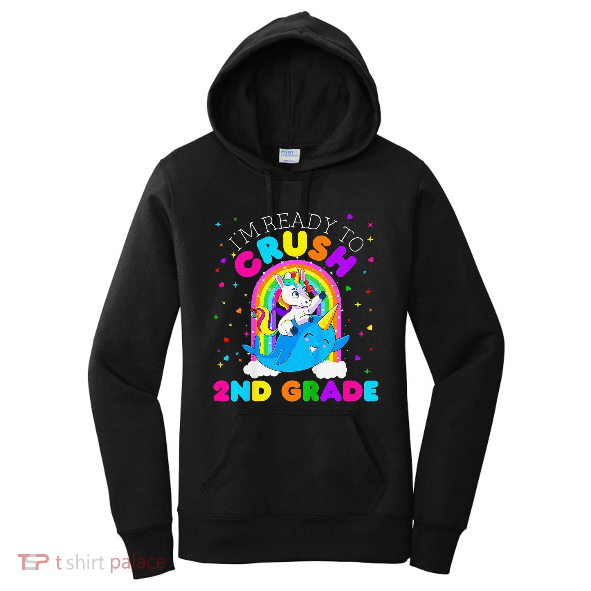 Im Ready To Crush 2nd Grade Unicorn First Day Of School Women's Hoodie