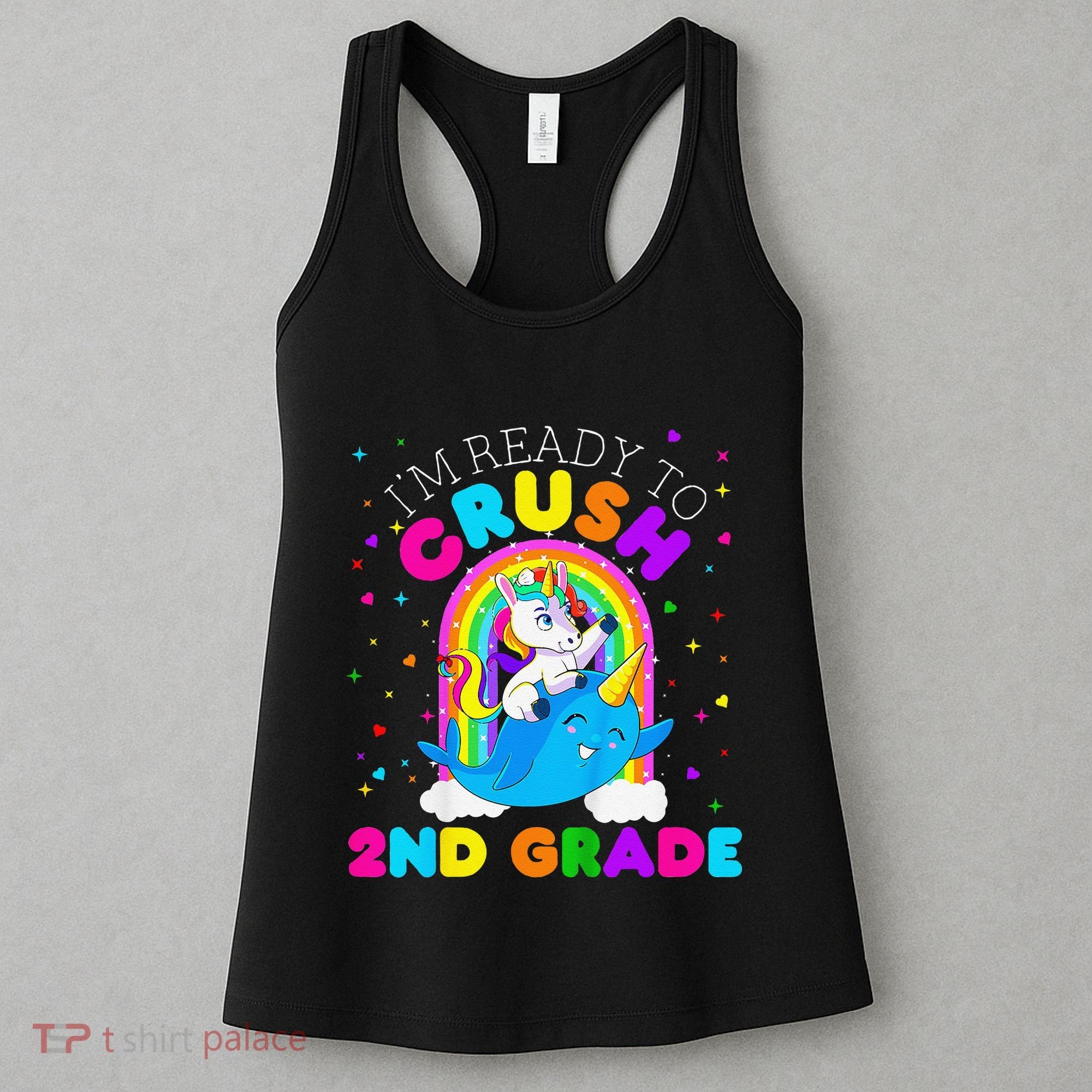 Im Ready To Crush 2nd Grade Unicorn First Day Of School Women's Tank Top