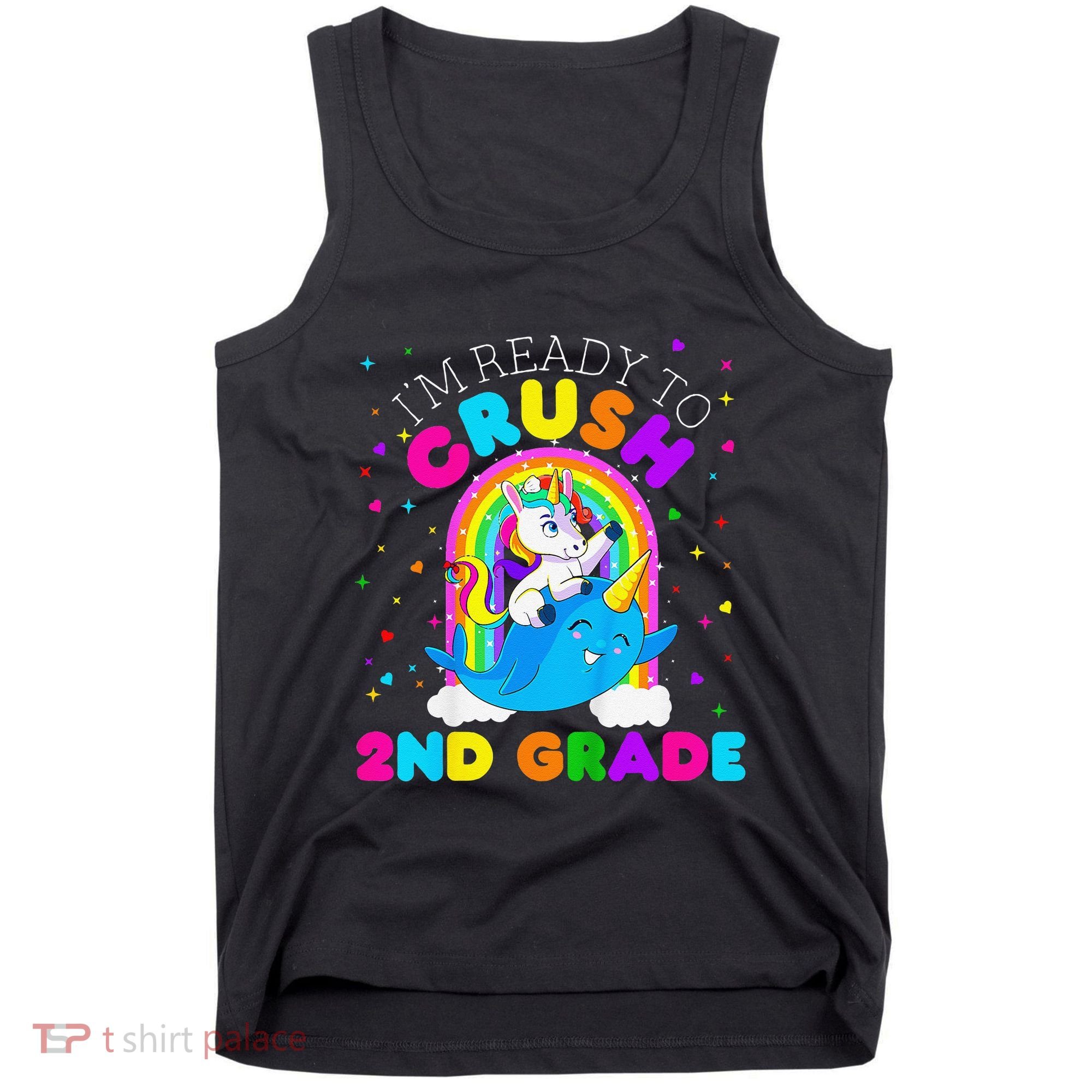 Im Ready To Crush 2nd Grade Unicorn First Day Of School Tank Top