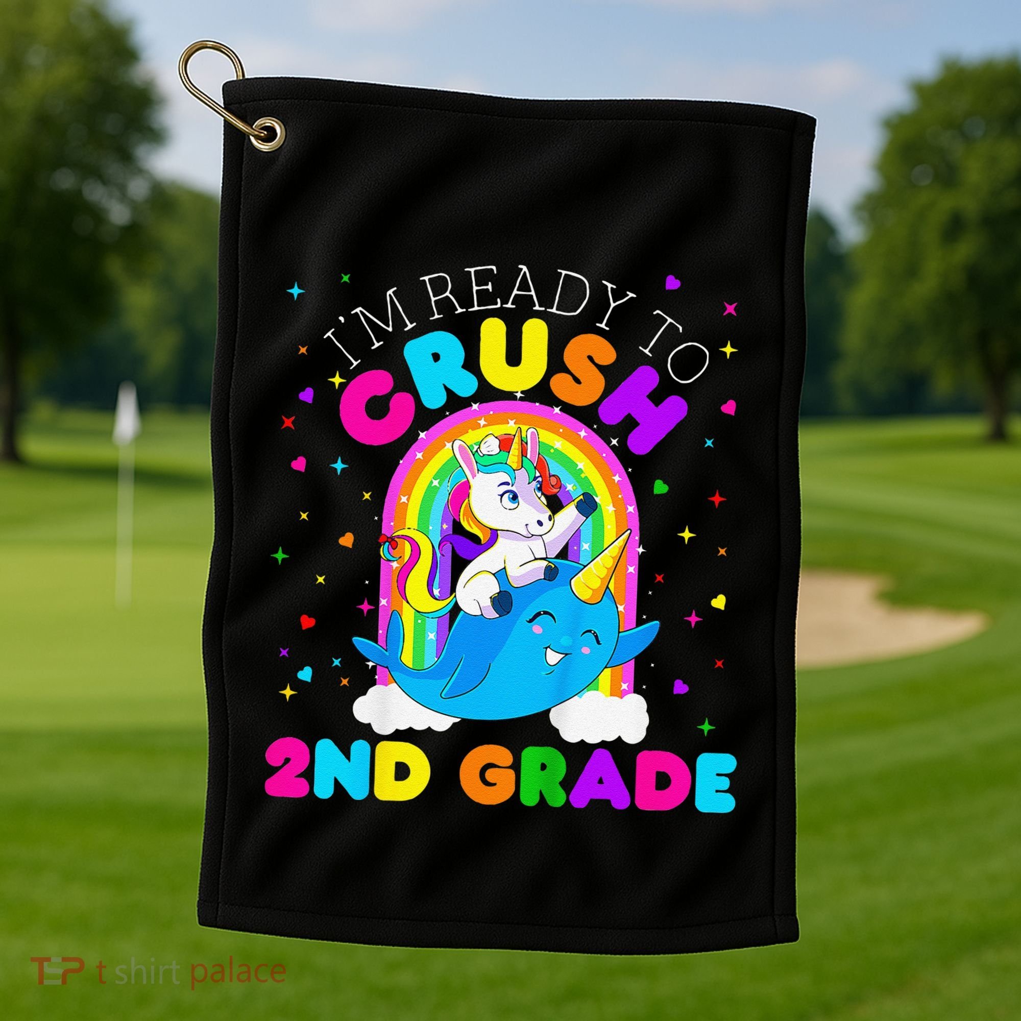 Im Ready To Crush 2nd Grade Unicorn First Day Of School Golf Towel