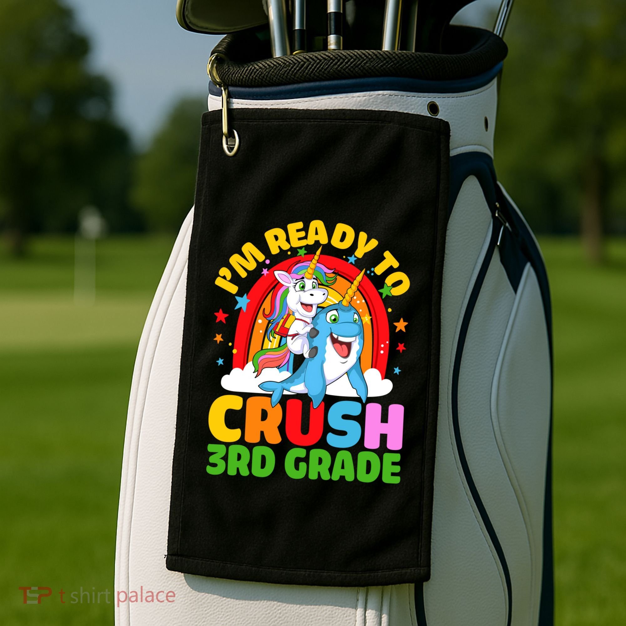 Im Ready To Crush 3Rd Grade Unicorn Narwhal Back To School Gift Golf Towel