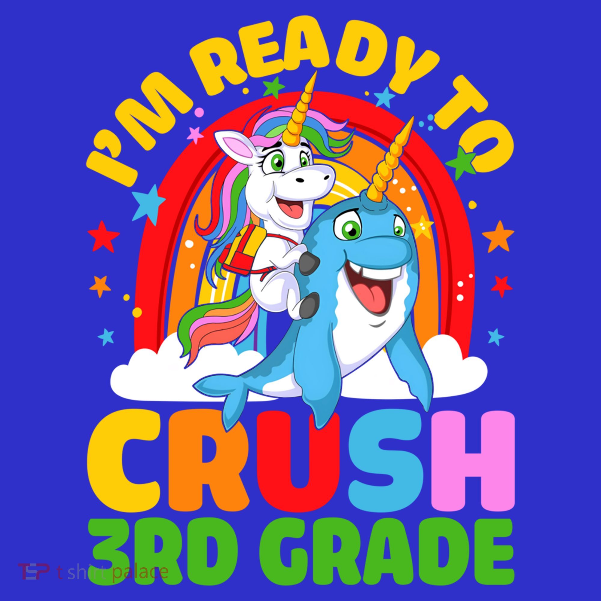 Im Ready To Crush 3Rd Grade Unicorn Narwhal Back To School Gift Hoodie