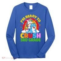 Im Ready To Crush 3Rd Grade Unicorn Narwhal Back To School Gift Long Sleeve Shirt thumb 0