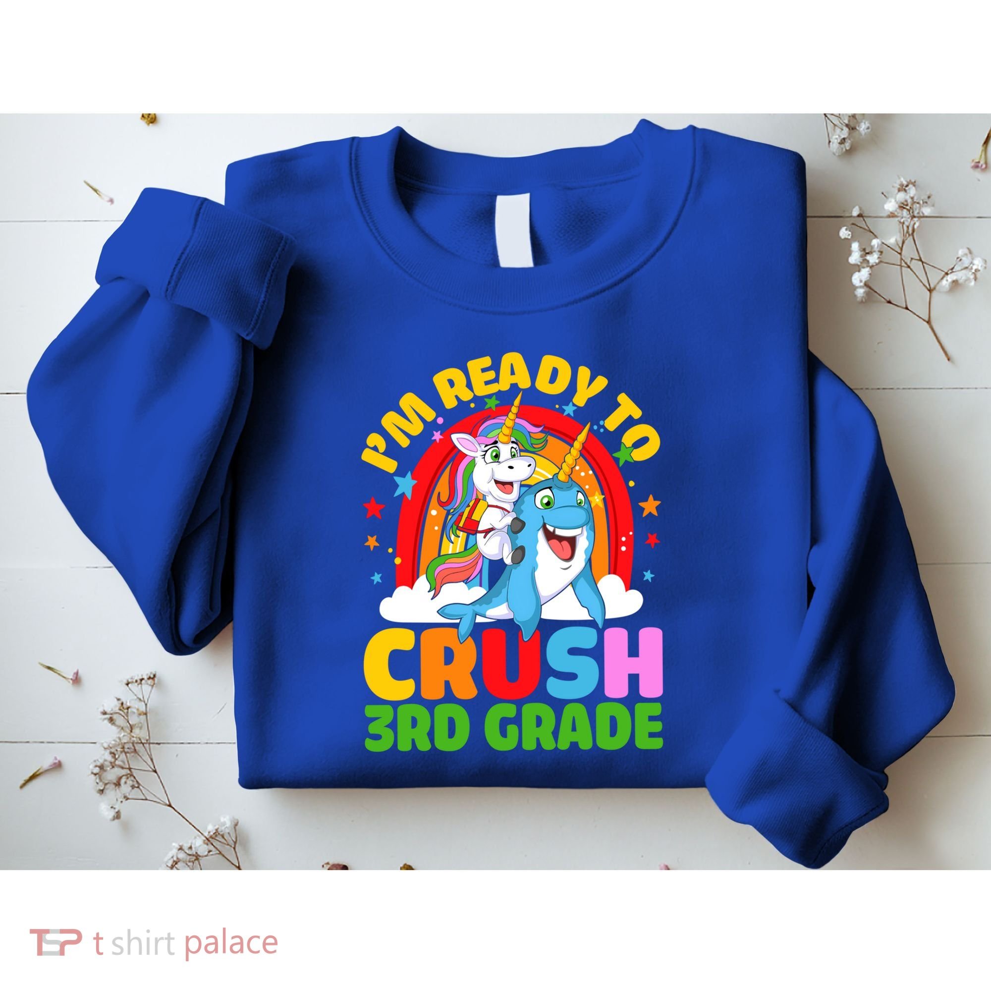 Im Ready To Crush 3Rd Grade Unicorn Narwhal Back To School Gift Sweatshirt