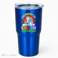 Im Ready To Crush 3Rd Grade Unicorn Narwhal Back To School Gift Tumbler thumb 0