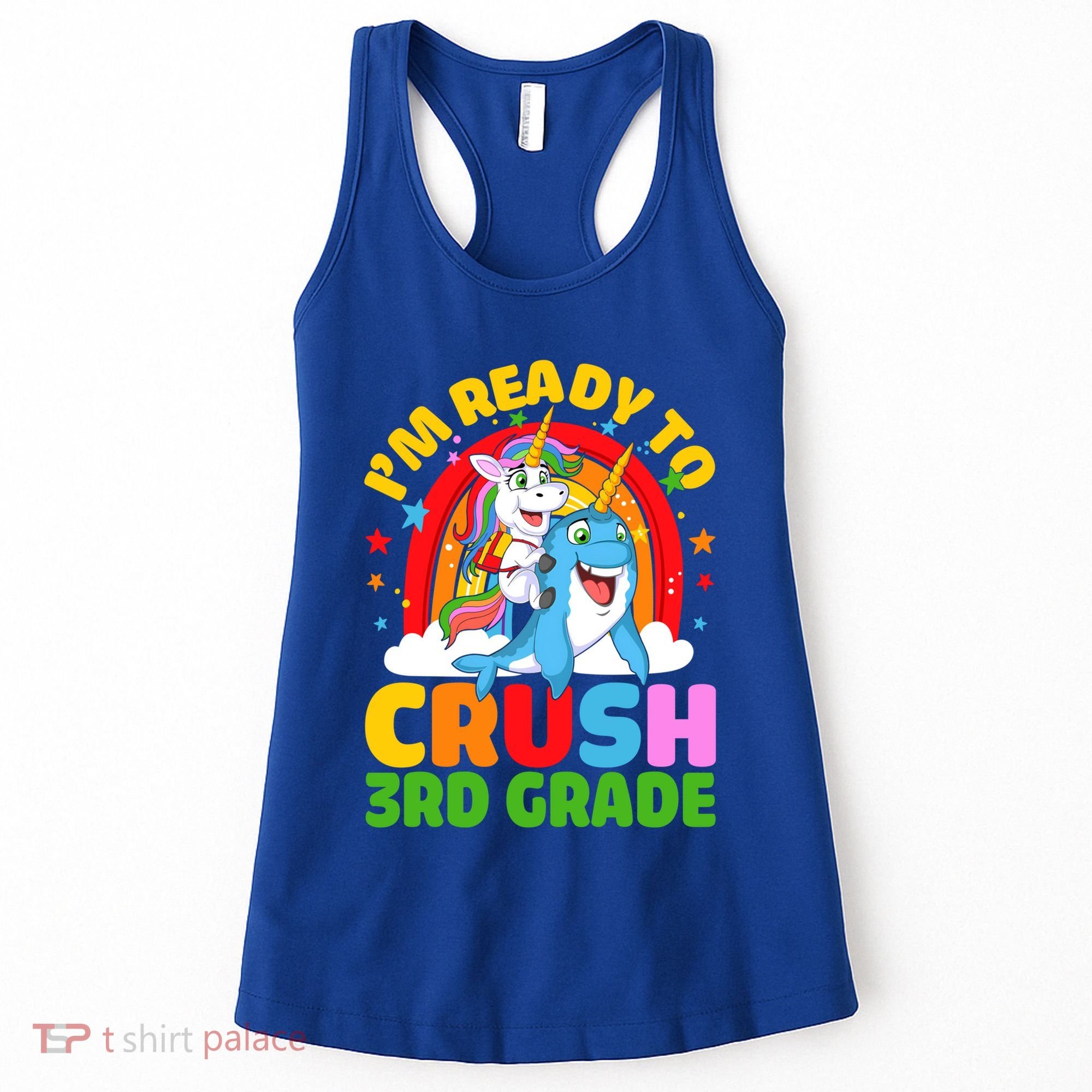Im Ready To Crush 3Rd Grade Unicorn Narwhal Back To School Gift Women's Tank Top