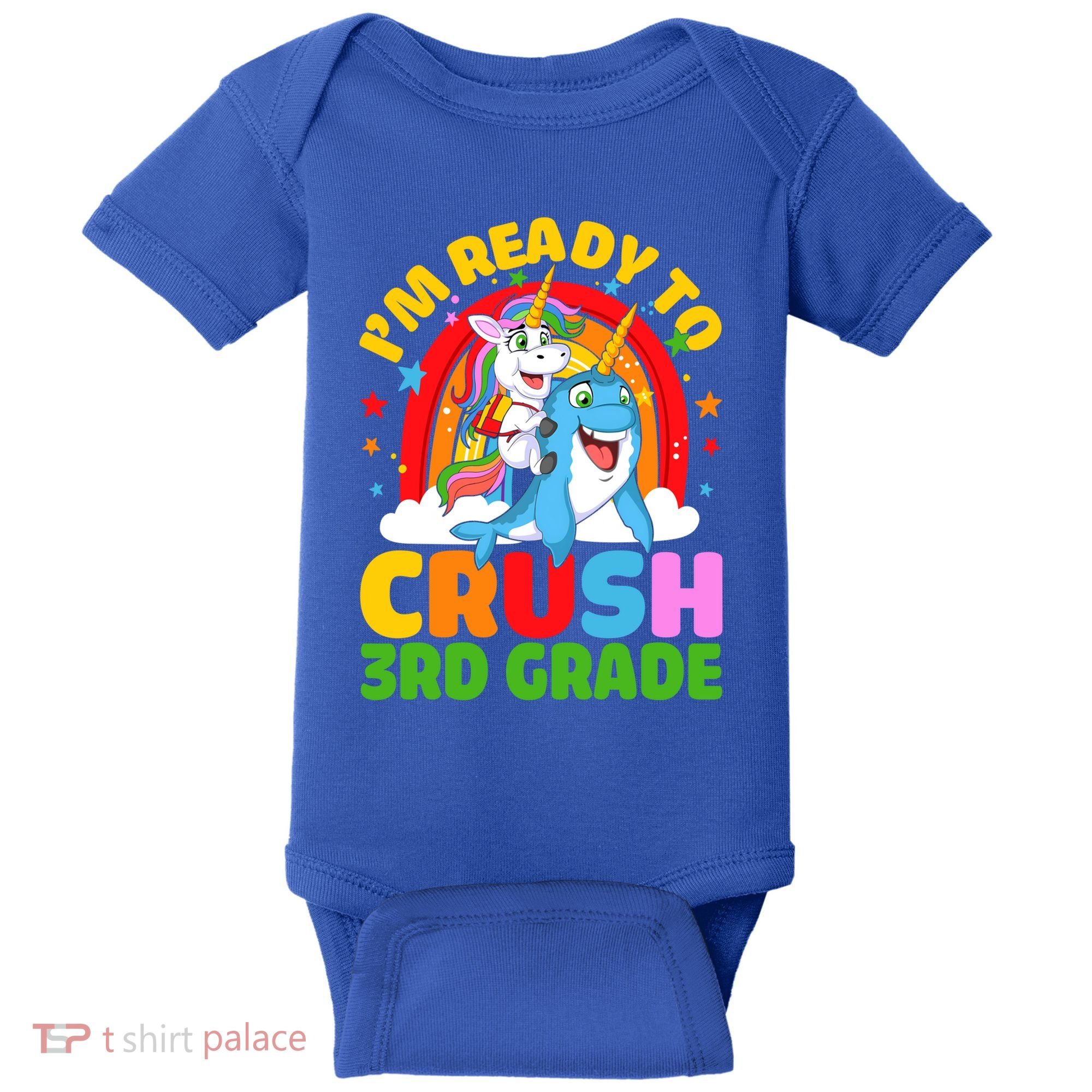 Im Ready To Crush 3Rd Grade Unicorn Narwhal Back To School Gift Baby Bodysuit