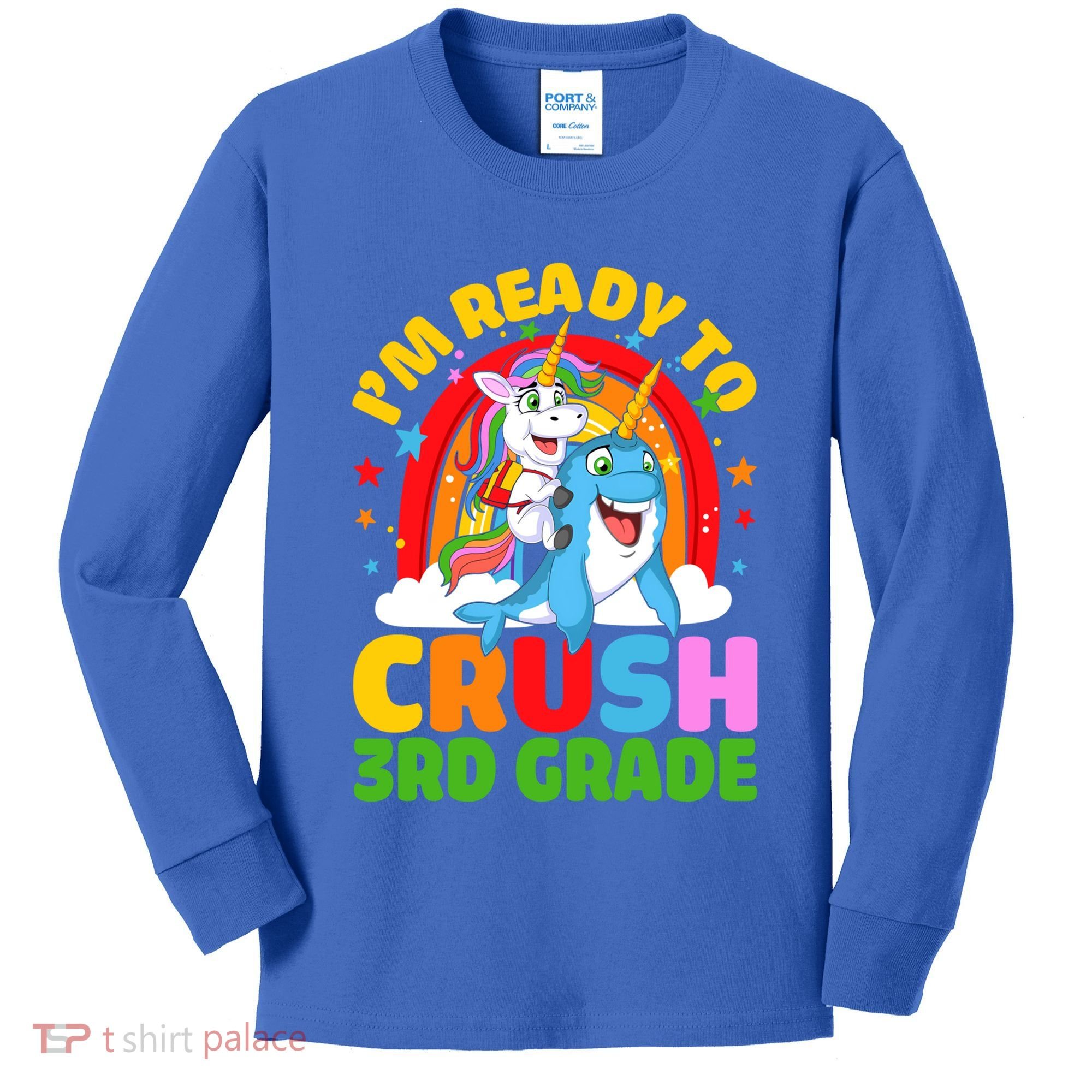 Im Ready To Crush 3Rd Grade Unicorn Narwhal Back To School Gift Kids Long Sleeve Shirt