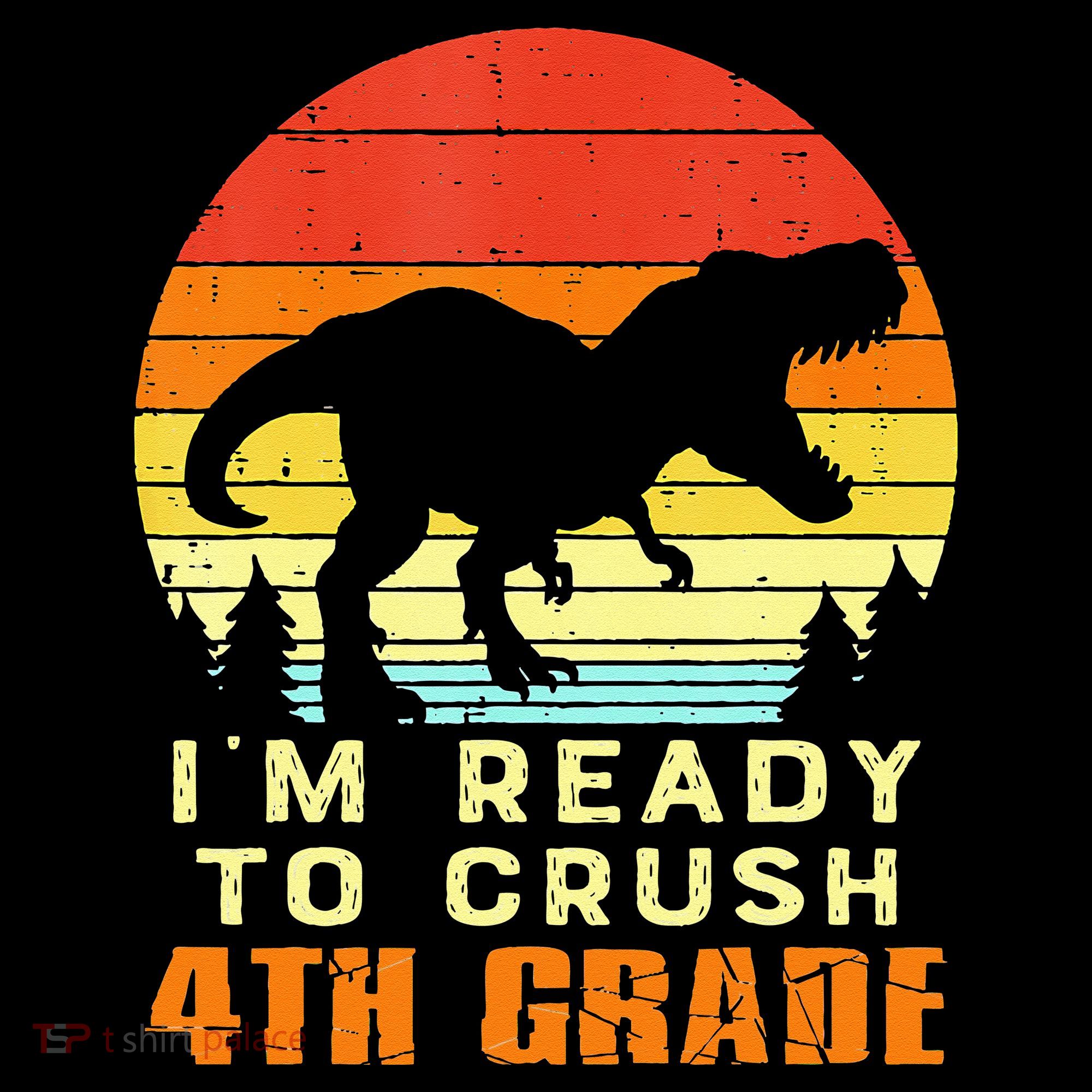 Im Ready To Crush 4th Grade Trex Dino Retro First Day Women's Hoodie