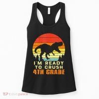 Im Ready To Crush 4th Grade Trex Dino Retro First Day Women's Tank Top thumb 0