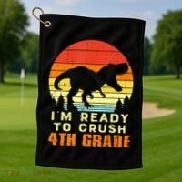 Im Ready To Crush 4th Grade Trex Dino Retro First Day Golf Towel thumb 1