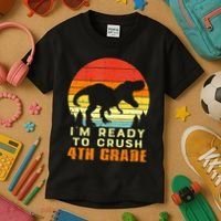 Im Ready To Crush 4th Grade Trex Dino Retro First Day Kids T-Shirt thumb 3