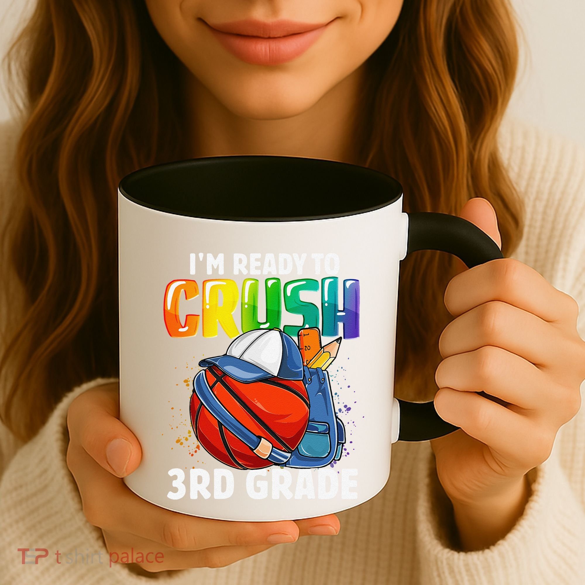 Im Ready To Crush 3rd Grade Basketball Back To School Coffee Mug